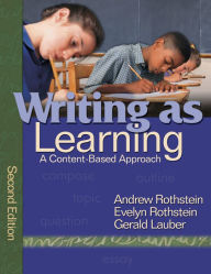 Title: Writing as Learning: A Content-Based Approach, Author: Andrew S. Rothstein