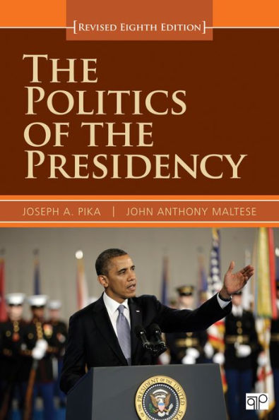 The Politics of the Presidency / Edition 8