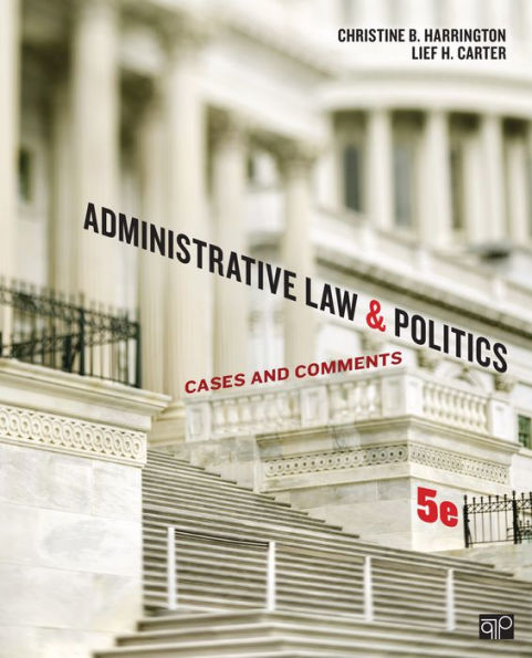 Administrative Law and Politics: Cases and Comments / Edition 5