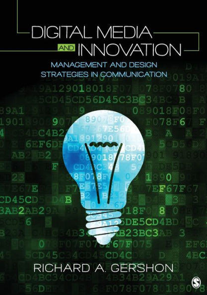 Digital Media and Innovation: Management and Design Strategies in Communication / Edition 1