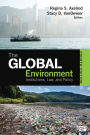 The Global Environment: Institutions, Law, and Policy / Edition 4