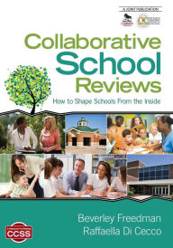 Title: Collaborative School Reviews: How to Shape Schools From the Inside, Author: Beverley A. Freedman