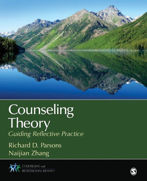 Counseling Theory: Guiding Reflective Practice / Edition 1