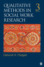 Qualitative Methods in Social Work Research / Edition 3