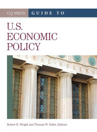 Title: Guide to U.S. Economic Policy / Edition 1, Author: Robert E. Wright