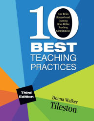 Title: Ten Best Teaching Practices: How Brain Research and Learning Styles Define Teaching Competencies, Author: Donna E. Walker Tileston