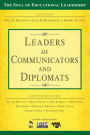 Leaders as Communicators and Diplomats