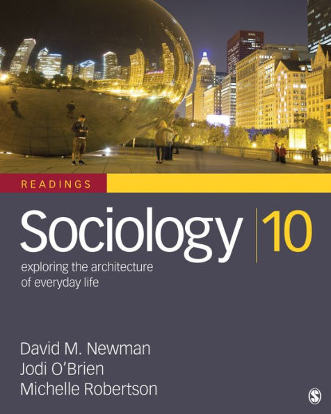 Sociology, Exploring the Architecture of Everyday Life: Readings / Edition 10