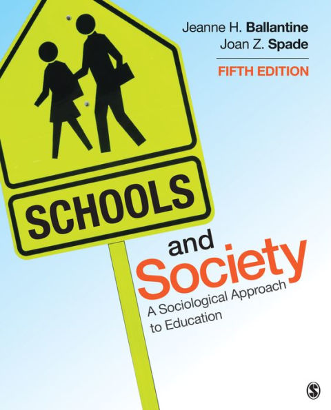 Schools and Society: A Sociological Approach to Education / Edition 5