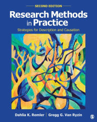 Title: Research Methods in Practice: Strategies for Description and Causation / Edition 2, Author: Dahlia K. Remler