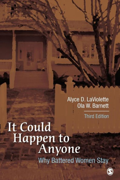 It Could Happen to Anyone: Why Battered Women Stay / Edition 3