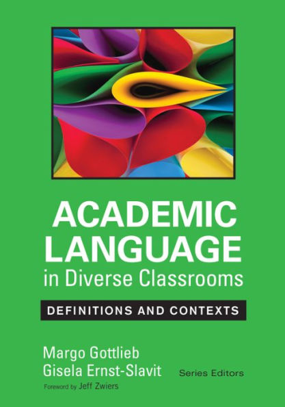 Academic Language in Diverse Classrooms: Definitions and Contexts