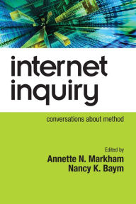 Title: Internet Inquiry: Conversations About Method, Author: Annette Markham