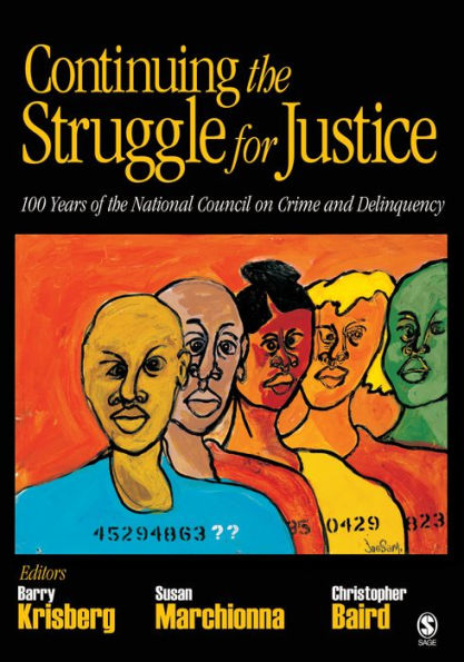 Continuing the Struggle for Justice: 100 Years of the National Council on Crime and Delinquency