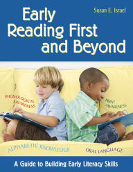 Title: Early Reading First and Beyond: A Guide to Building Early Literacy Skills, Author: Susan E. Israel