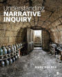 Understanding Narrative Inquiry: The Crafting and Analysis of Stories as Research / Edition 1