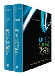Title: Music in the Social and Behavioral Sciences: An Encyclopedia / Edition 1, Author: William Forde Thompson