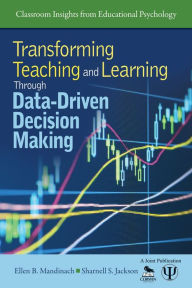 Title: Transforming Teaching and Learning Through Data-Driven Decision Making, Author: Ellen B. Mandinach