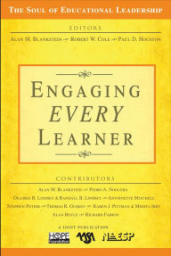 Title: Engaging EVERY Learner, Author: Alan M. Blankstein