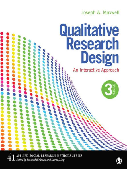 Qualitative Research Design: An Interactive Approach