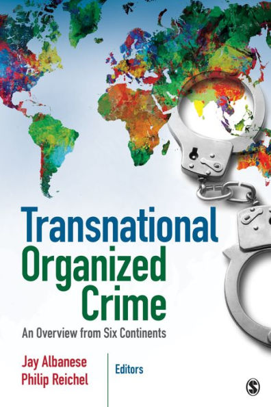 Transnational Organized Crime: An Overview from Six Continents / Edition 1