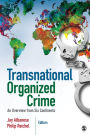 Transnational Organized Crime: An Overview from Six Continents / Edition 1