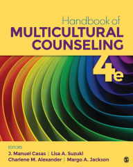 Title: Handbook of Multicultural Counseling / Edition 4, Author: J. Manuel Casas