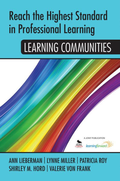 Reach the Highest Standard Professional Learning: Learning Communities