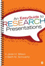 An EasyGuide to Research Presentations / Edition 1