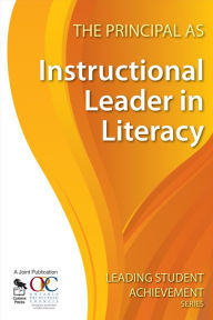 Title: The Principal as Instructional Leader in Literacy, Author: Ontario Principals' Council