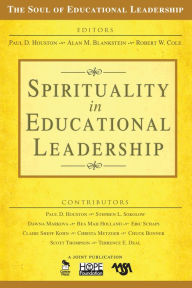 Title: Spirituality in Educational Leadership, Author: Paul D. Houston