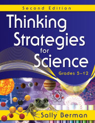 Title: Thinking Strategies for Science, Grades 5-12, Author: Sally Berman