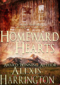 Title: Homeward Hearts, Author: Alexis Harrington