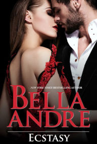 Title: Ecstasy (Sexy Contemporary Romance), Author: Bella Andre