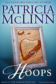 Title: Hoops (The Wedding Series Book 6), Author: Patricia McLinn