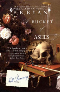 Title: A Bucket of Ashes (Nell Sweeney Mystery Series #6), Author: P. B. Ryan