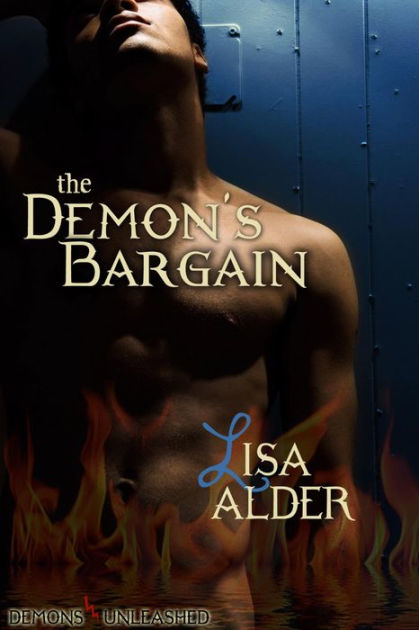 The Demon's Bargain (Demons Unleashed, #1) by Lisa Alder | eBook ...