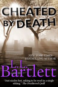 Title: Cheated By Death, Author: L. L. Bartlett