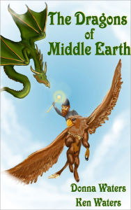 Title: Dragons of Middle-Earth, Author: Donna Waters