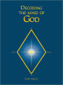 Decoding the Mind of God
