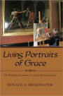 Living Portraits of Grace: The Holy Spirit's presence in us for life and ministry