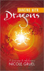 Dancing with Dragons: A Journey to Wholeness