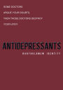 Antidepressants: Some Doctors Argue Your Doubts, Then Those Doctors Destroy Your Life!!!