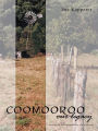 Coomooroo - Our Legacy: Never Let the Truth Get in the Way of a Good Story
