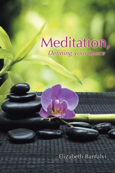 Meditation, Defining Your Space