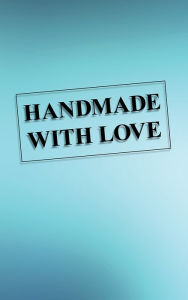 Title: Handmade with Love, Author: Lisbeth Oppelstrup