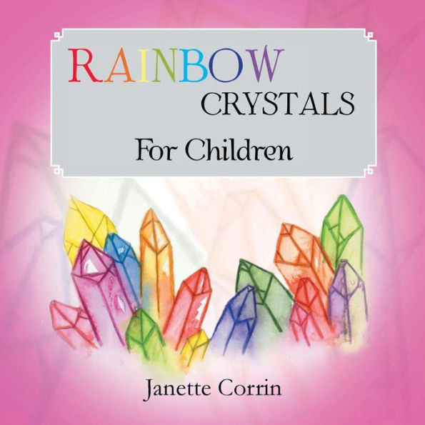 Rainbow Crystals for Children
