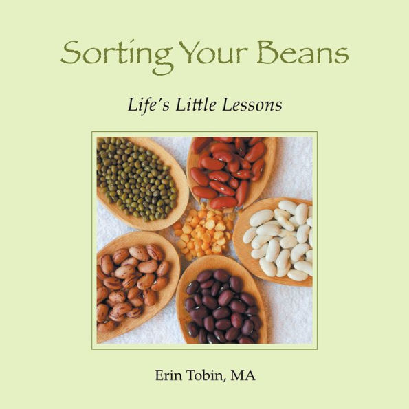 Sorting Your Beans: Life's Little Lessons