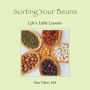 Sorting Your Beans: Life's Little Lessons