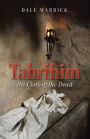 Tahrihim: The Cloth of the Dead